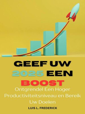 cover image of Geef Uw 2025 Een Boost